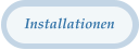 Installationen